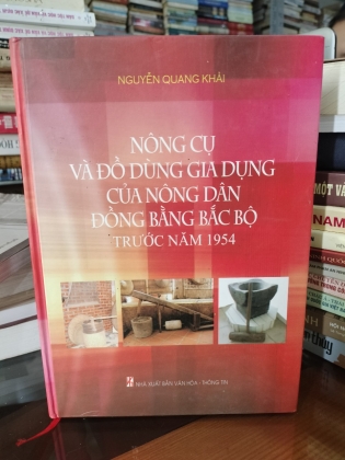 NÔNG CỤ VA ĐỒ DÙNG GIA DỤNG CỦA NÔNG DÂN ĐỒNG BẰNG BẮC BỘ TRƯỚC NĂM 1954