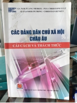 CÁC DẢNG CHỦ XÃ HỘI CHÂU ÂU . CẢI CÁCH VÀ THÁCH THỨC 