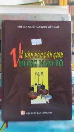 VỀ VĂN HÓA DÂN GIAN ĐÔNG NAM BỘ