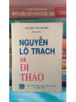 NGUYỄN LỘ TRẠCH VÀ DI THẢO