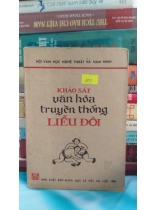 KHẢO SÁT VĂN HÓA TRUYỀN THỐNG LIỄU ĐÔI