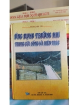 ỨNG DỤNG TRƯỜNG KHÍ TRONG ĐỜI SỐNG VÀ KIẾN TRÚC