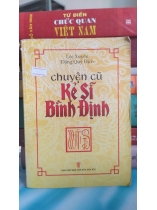 CHUYỆN CŨ KẺ SĨ BÌNH ĐỊNH