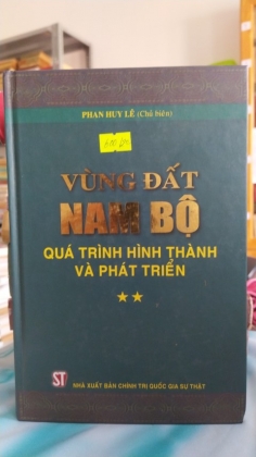 VÙNG ĐẤT NAM BỘ QUÁ TRÌNH HÌNH THÀNH VÀ PHÁT TRIỂN