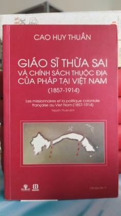 GIÁO SĨ THỪA SAI VÀ CHÍNH SÁCH THUỘC ĐỊA CỦA PHÁP TẠI VIỆT NAM