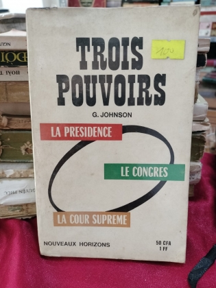 TROIS POUVOIRS