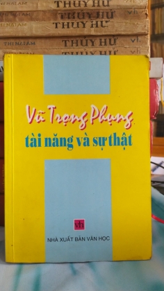 VŨ TRỌNG PHỤNG TÀI NĂNG VÀ SỰ THẬT