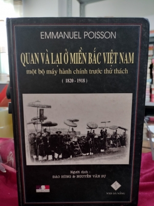 QUAN VÀ LẠI Ở MIỀN BẮC VIỆT NAM 1 BỘ MÁY HÀNH CHÍNH TRƯỚC THỬ THÁCH 1920- 1918