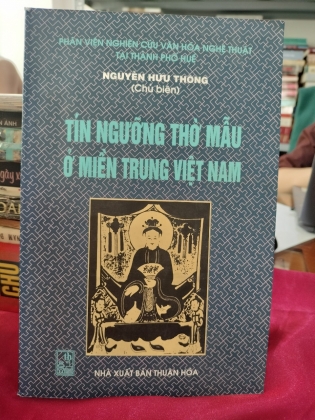 TÍN NGƯỠNG THỜ MẪU Ở MIỀN TRUNG VIỆT NAM 