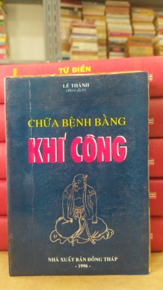 CHỮA BỆNH BẰNG KHÍ CÔNG