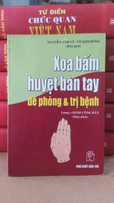 XOA BẤM HUYỆT BÀN TAY ĐỂ PHÒNG VÀ TRỊ BỆNH