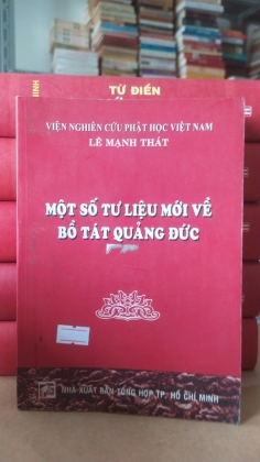 MỘT SỐ TƯ LIỆU MỚI VỀ BỒ TÁT QUẢNG ĐỨC