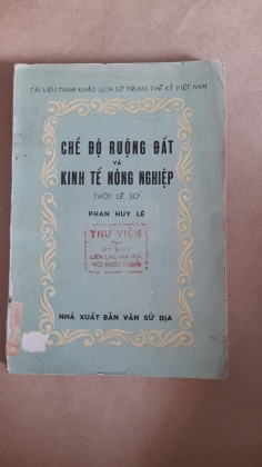 CHẾ ĐỘ RUỘNG ĐẤT VÀ KINH TẾ NÔNG NGHIỆP THỜI LÊ SƠ