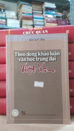 THEO DÒNG KHẢO LUẬN VĂN HỌC TRUNG ĐẠI VIỆT NAM