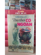 THÚ CHƠI CỔ NGOẠN