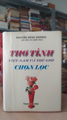 THƠ TÌNH VIỆT NAM VÀ THẾ GIỚI CHỌN LỌC