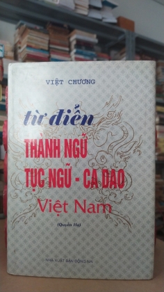 TỪ ĐIỂN THÀNH NGỮ TỤC NGỮ CA DAO VIỆT NAM