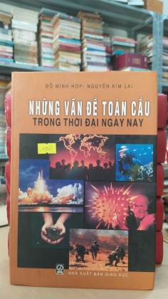 NHỮNG VẤN ĐỀ TOÀN CẦU TRONG THỜI ĐẠI NGÀY NAY