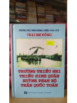 TRƯỜNG THIẾU NHI THIẾU SINH QUÂN HUỲNH PHAN HỘ TRẦN QUỐC TOẢN