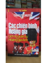 CÁC CHIẾN BINH HOÀNG GIA