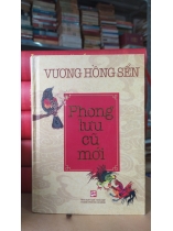 PHONG LƯU CŨ MỚI