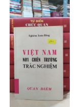 VIỆT NAM NƠI CHIẾN TRƯỜNG TRẮC NGHIỆM