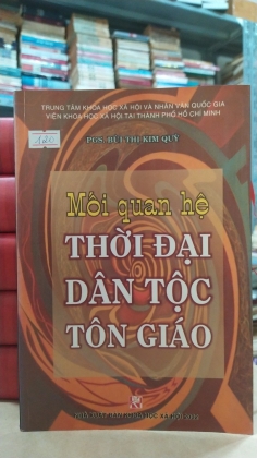 MỐI QUAN HỆ THỜI ĐẠI DÂN TỘC TÔN GIÁO