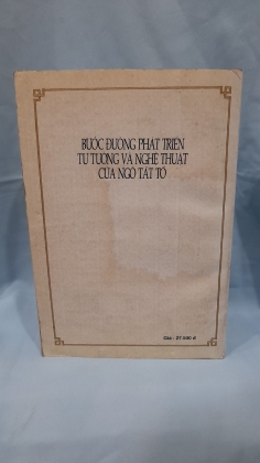 BƯỚC ĐƯỜNG PHÁT TRIỂN TƯ TƯƠNG VÀ NGHỆ THUẬT CỦA NGÔ TẤT TỐ