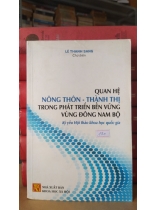 QUAN HỆ NÔNG THÔN THÀNH THỊ TRONG PHÁT TRIỂN BỀN VỮNG VÙNG DÔNG NAM BỘ