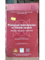 PÉNINSULE INDOCHINOISE ET MONDE MALAIS