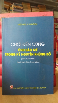 CHƠI ĐẾN CÙNG TÌNH BÁO MỸ TRONG KỶ NGUYÊN KHỦNG BỐ