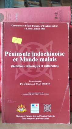 PÉNINSULE INDOCHINOISE ET MONDE MALAIS