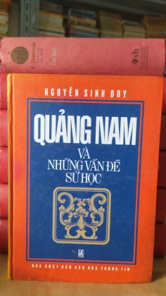 QUẢNG NAM VÀ NHỮNG VẤN ĐỀ SỬ HỌC