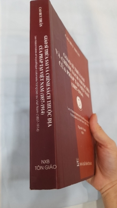 GIÁO SĨ THỪA SAI VÀ CHÍNH SÁCH THUỘC ĐỊA CỦA PHÁP TẠI VIỆT NAM (1857-1914)