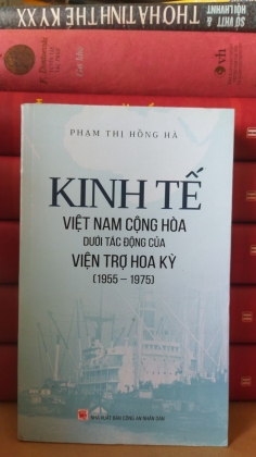 KINH TẾ VIỆT NAM CỘNG HÒA DƯỚI TÁC ĐỘNG CỦA VIỆN TRỢ HOA KỲ