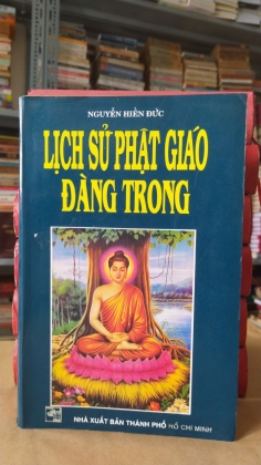 LỊCH SỬ PHẬT GIÁO ĐÀNG TRONG