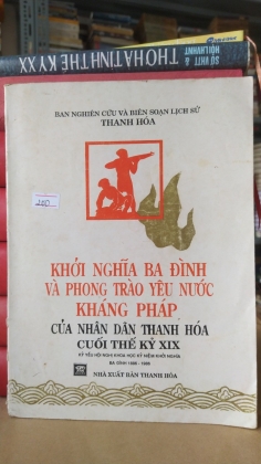 KHỞI NGHĨA BA ĐÌNH VÀ PHONG TRÀO YẾU NƯỚC KHÁNG PHÁP CỦA NHÂN DÂN THANH HÓA CUỐI THẾ KỶ XIX