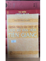 NHỮNG TRANG GHI CHÉP VỀ LỊCH SỬ VĂN HÓA TIỀN GIANG