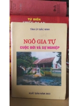 NGÔ GIA TỰ CUỘC ĐỜI VÀ SỰ NGHIỆP