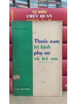 THUỐC NAM TRỊ BỊNH PHỤ NỮ VÀ TRẺ EM