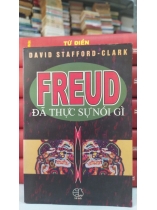 FREUD ĐÃ THỰC SỰ NÓI GÌ