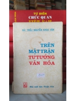 TRÊN MẶT TRẬN TƯ TƯỞNG VĂN HÓA