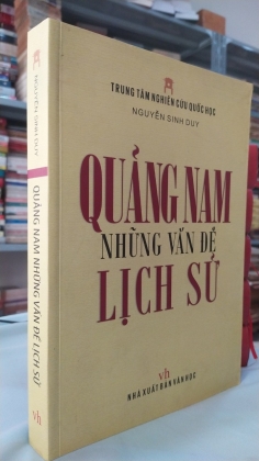 QUẢNG NAM NHỮNG VẤN ĐỀ LỊCH SỬ