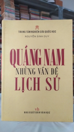 QUẢNG NAM NHỮNG VẤN ĐỀ LỊCH SỬ