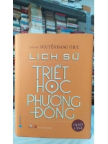 LỊCH SỬ TRIẾT HỌC PHƯƠNG ĐÔNG