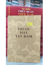 THUỐC HAY TAY ĐẢM