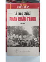 LỄ TANG CHÍ SĨ PHÂN CHÂU TRINH