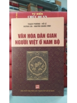 VĂN HÓA DÂN GIAN NGƯỜI VIỆT Ở NAM BỘ