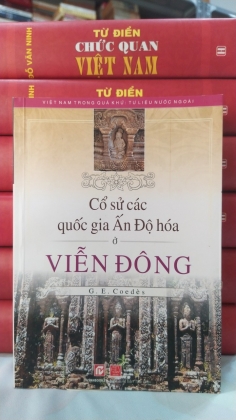 CỔ SỬ CÁC QUỐC GIA ẤN ĐỘ HÓA Ở VIỄN ĐÔNG