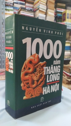 1000 NĂM THĂNG LONG HÀ NỘI